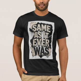 T-Shirt met Grunge-typografie 'Same As It Ever Was