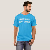 T-shirt met 'Guitar afbreken' (Voorkant volledig)