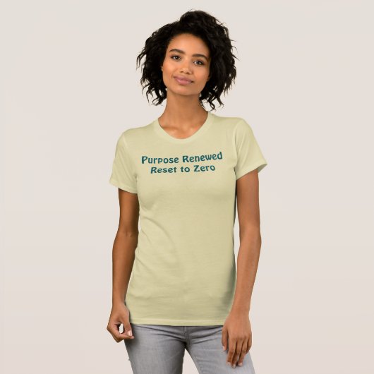 T-shirt met hernieuwd doel, gereset naar nul (Voorkant volledig)