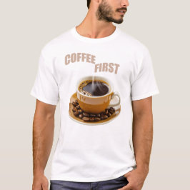 T-shirt met koffie eerst grafisch ontwerp voor man