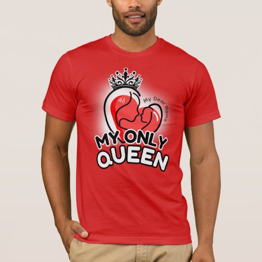 T-shirt met korte mouwen: Mijn enige koningin (roo (Voorkant)
