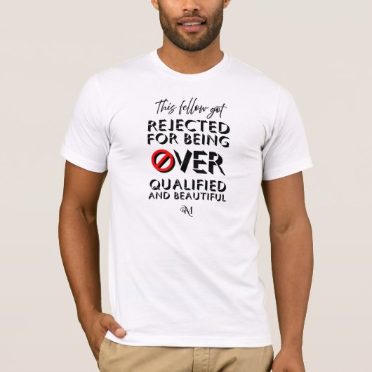 T-shirt met korte mouwen: Over Qualified (wit) (Voorkant)