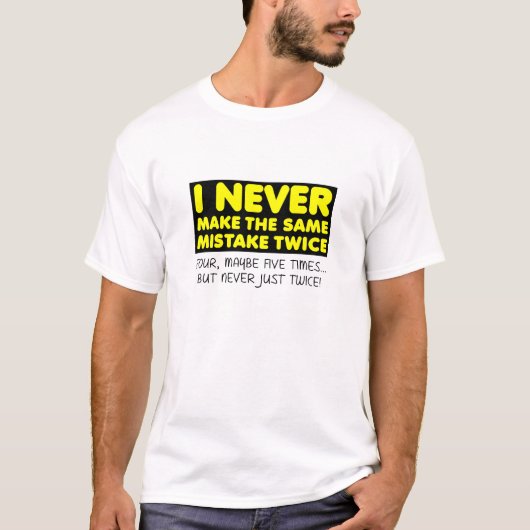 T-shirt met meerdere grapjes over fouten (Voorkant)