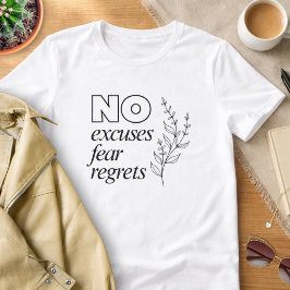 T-shirt met motiverende tekst zonder excuses