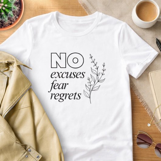 T-shirt met motiverende tekst zonder excuses