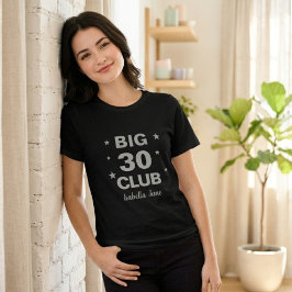 T-shirt met naam voor vrouwen 30e verjaardagsclub