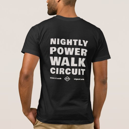 T-Shirt met Nachtelijk Power Walk Circuit en stede (Achterkant)