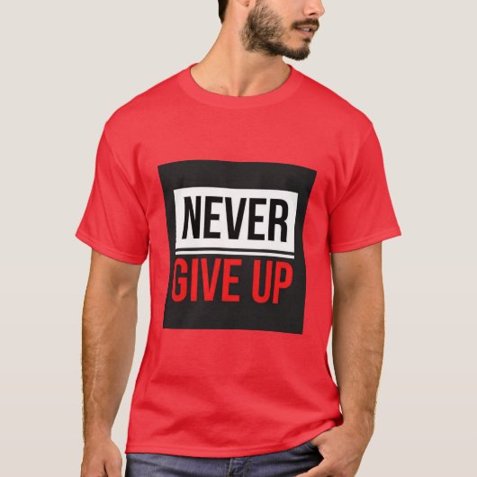 T-shirt met Never Give Up tekst gedrukt (Voorkant)