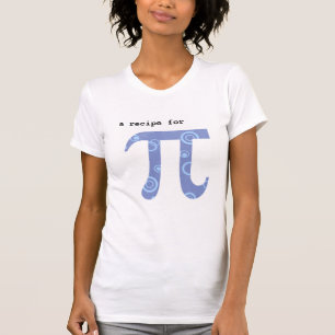 T-shirt met Pi-recept - wiskundige humor