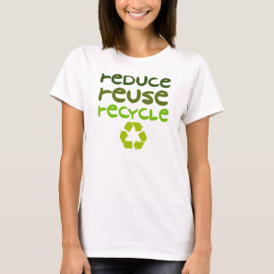 T-shirt met Reduce Reuse Recycle voor vrouwen