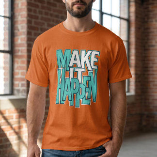 T-shirt met vette typografie 'Make It Happen' in d