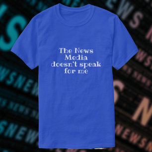 T-shirt met vooroordeel van mainstream nieuwsmedia