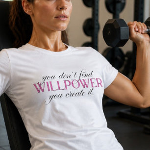 T-shirt met wilskracht