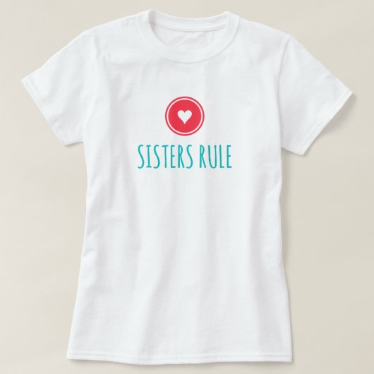 T-shirt met 'Zusters regelen het' (Design voorkant)