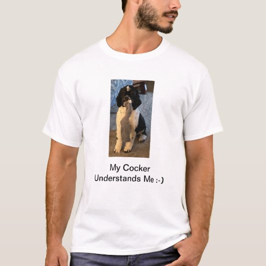T-shirt - Mijn Cocker begrijpt me (Voorkant)