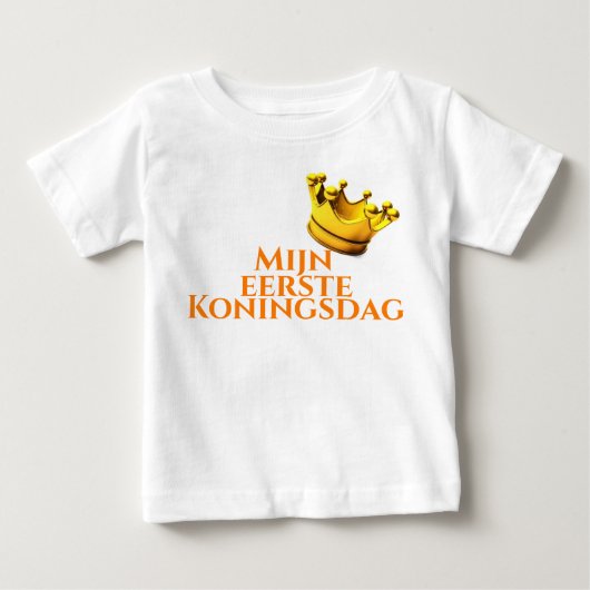 T-shirt "Mijn eerste Koningsdag". (Voorkant)