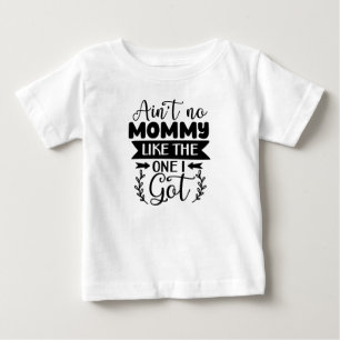 T-shirt 'Mom Life' Geen moeder zoals degene die ik