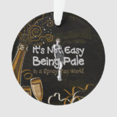 T-SHIRT niet gemakkelijk Bleek te zijn Ornament (voorkant)