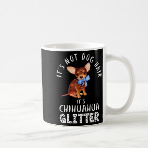 T-shirt Niet Hond Haar Chihuahua Glitter Koffiemok