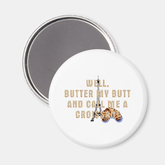 T-SHIRT Noem mij een croissant Magneet (Voorkant / Achterkant)