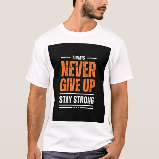 T-Shirt nooit opgeven (Voorkant)