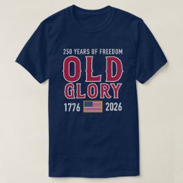 T-shirt 'Old Glory America 250th Anniversary'