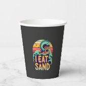 T-shirt ontwerp met "Ik eet Zand" Papieren Bekers (Voorkant)