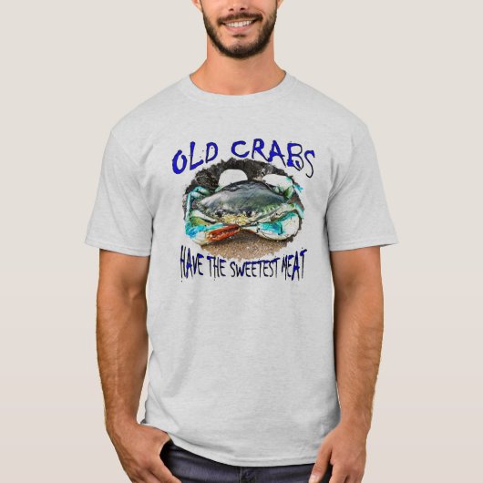 T-shirt 'Oude krabben hebben het zoetste vlees' (Voorkant)