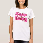 T-shirt – Pink Motivational Tee for Women (Voorkant)