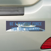 T-SHIRT positieve kracht Bumpersticker (Op auto)
