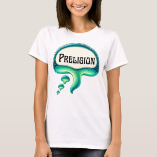 T-shirt Preligie van The MunsonVerse