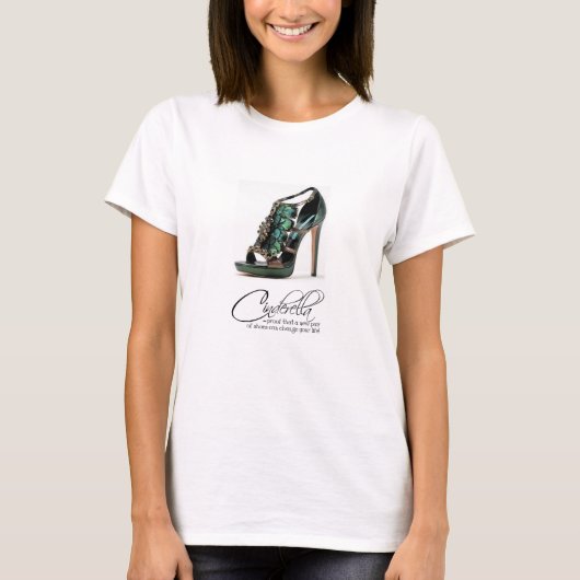 T-Shirt Princess Cinderella Peacock Shoes Quote (Voorkant)