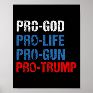 T-shirt 'Pro God Pro Leven Pro Wapen Pro Trump' Pa Poster