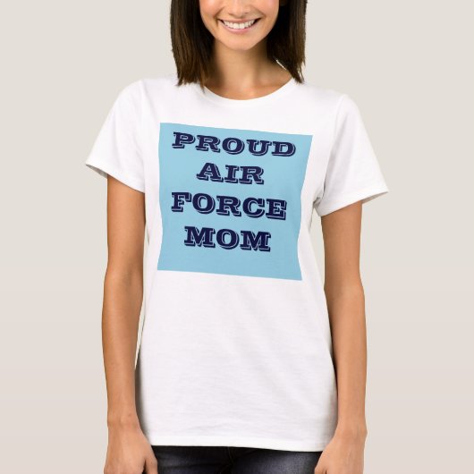 T-Shirt Proud Air Force Mam (Voorkant)