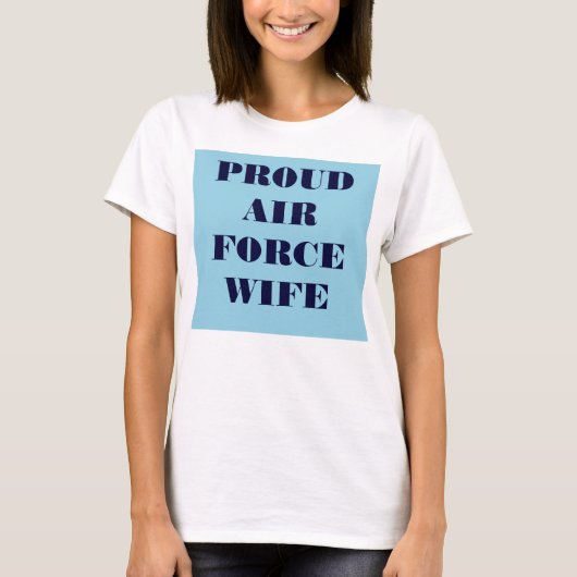 T-Shirt Proud Air Force Wife (Voorkant)