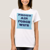 T-Shirt Proud Air Force Wife (Voorkant)