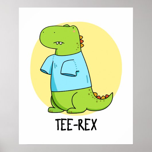 T-shirt Rex Funny TShirt TRex Dinosaur Pun Poster (Voorkant)