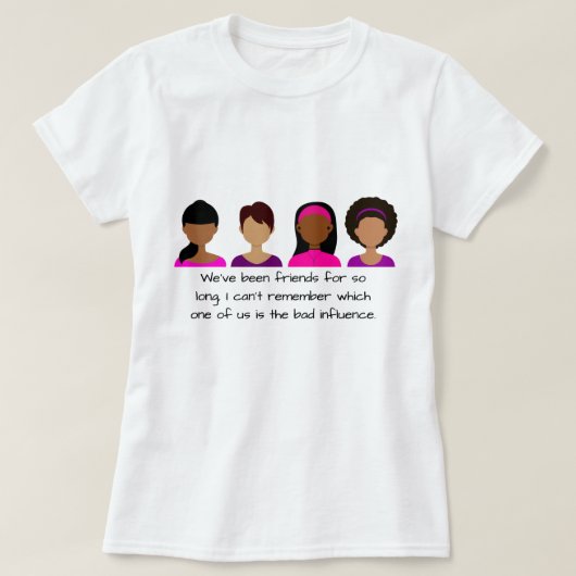 T-Shirt S M L XL Vriendinnen Citaat Roze Paars (Design voorkant)