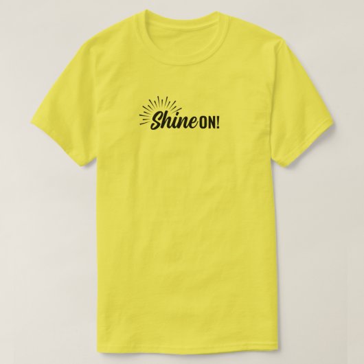 T-shirt - Shine on (Design voorkant)