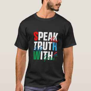 T-shirt Spreker van de Waarheid, Spreek Moedig, Ho