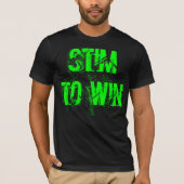 T-shirt "Stim to Win" (Voorkant)