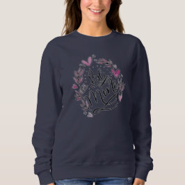 T-Shirt Sweatshirt Wees van mij