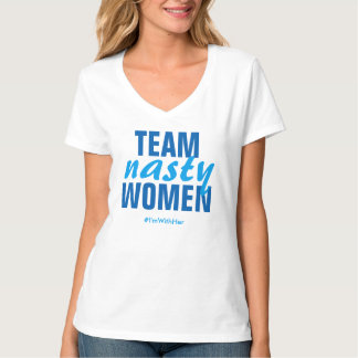 t-shirt "Team Nasty Women"