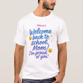 T-shirt - Terug naar school - Trots op jou (Voorkant)