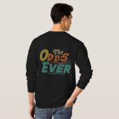 T-shirt : "The Odds Ever" T-shirt (Achterkant volledig)