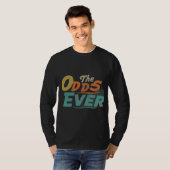 T-shirt : "The Odds Ever" T-shirt (Voorkant volledig)