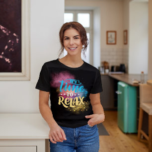T-shirt Tijd om te ontspannen