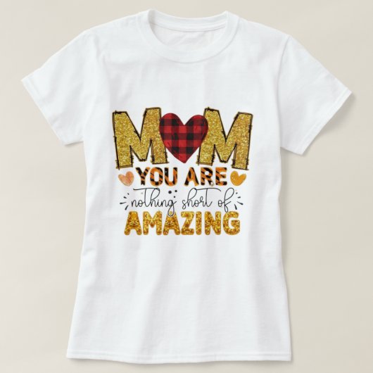 T-shirt to give to mum for mother's day. (Design voorkant)