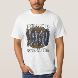 T-shirt Tribute to 1960 Generation