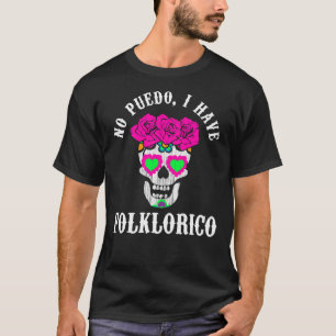 T-shirt van Ballet Folklorico nr. Puedo dat ik heb